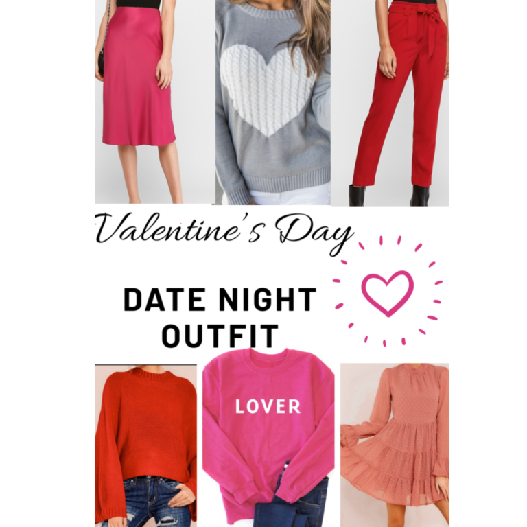 Valentine’s Day Date Night Outfits